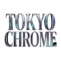 Tokyo Chrome